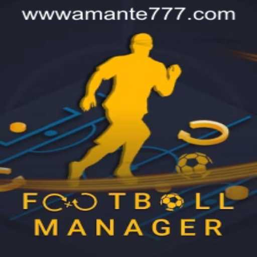 Football Manager: A Comprehensive Guide with Amante777 PH Login