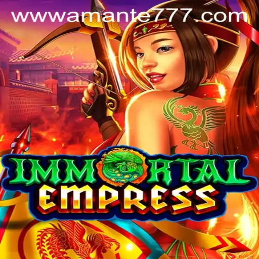 ImmortalEmpress: Rise to Power with Amante777 PH Login