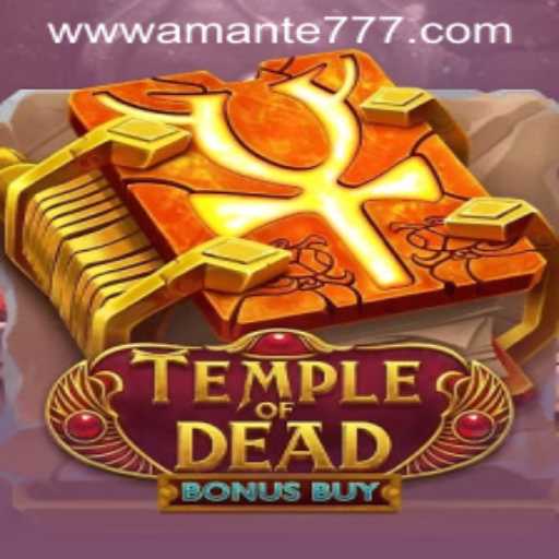 Temple of Dead Bonus Buy: A Thrilling Adventure for Gamers