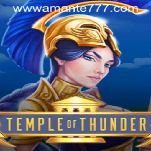 Unveiling TempleofThunder: An Adventure Awaits for Amante777 PH Login Users