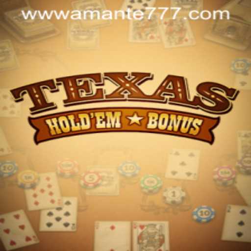 Exploring Texas Hold'em Bonus and Navigating Amante777 PH Login